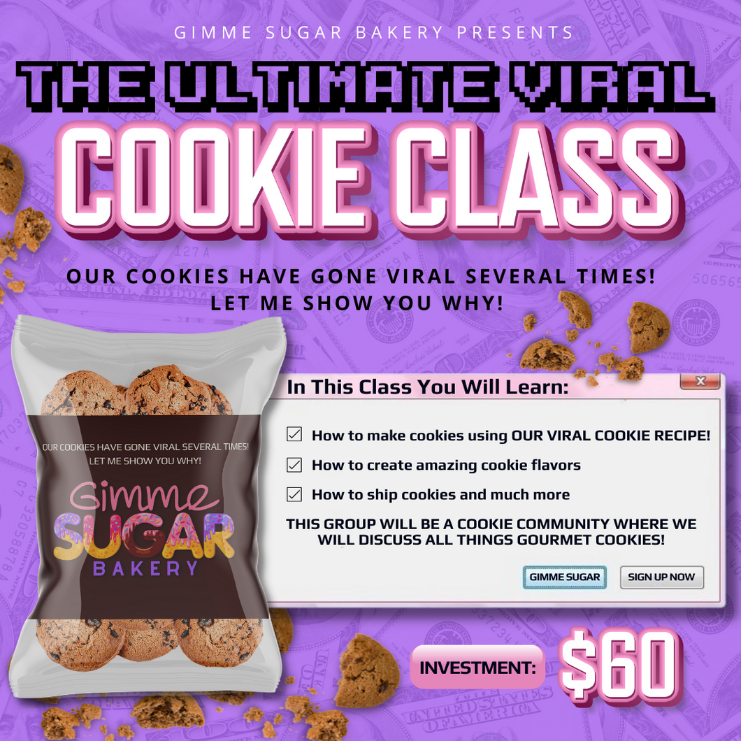 The Ultimate Viral Cookie Class